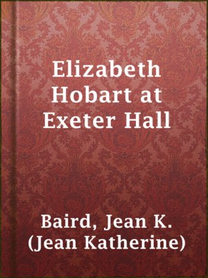 cover image of Elizabeth Hobart at Exeter Hall